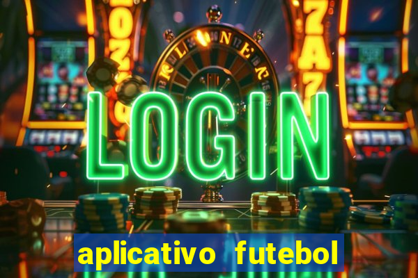 aplicativo futebol da hora 3.3